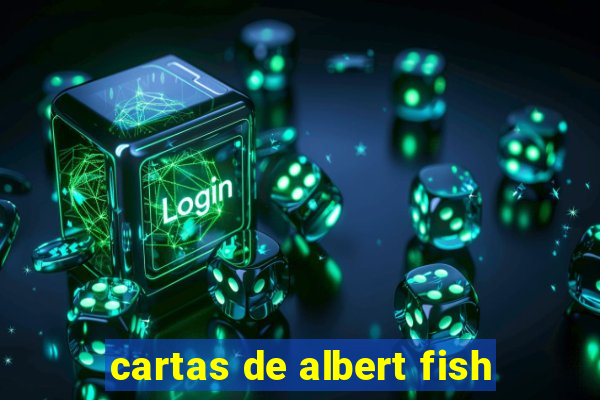 cartas de albert fish